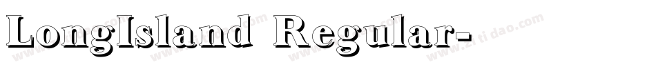 LongIsland Regular字体转换